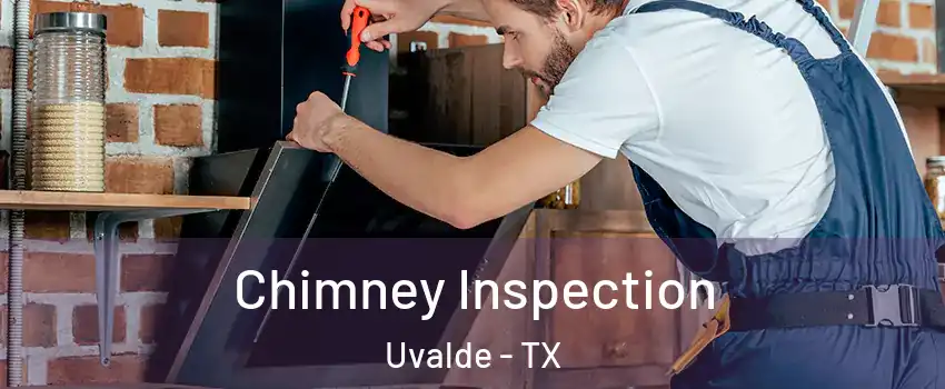  Chimney Inspection Uvalde - TX
