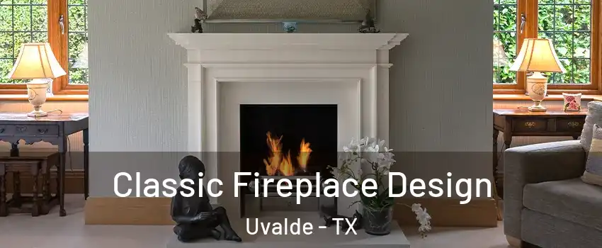  Classic Fireplace Design Uvalde - TX