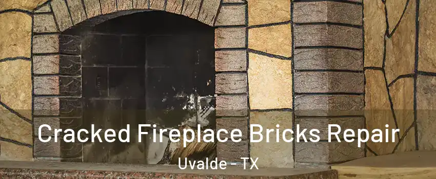  Cracked Fireplace Bricks Repair Uvalde - TX