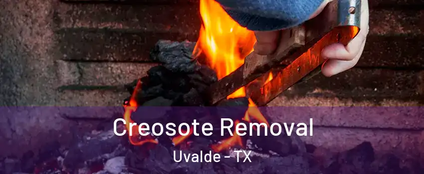  Creosote Removal Uvalde - TX