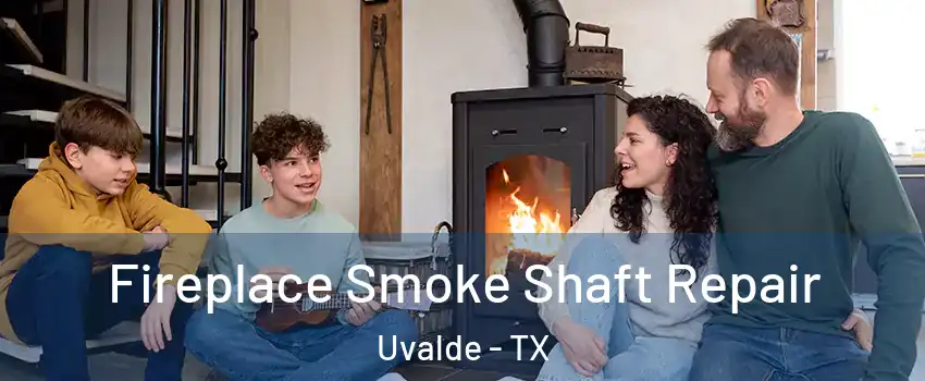  Fireplace Smoke Shaft Repair Uvalde - TX