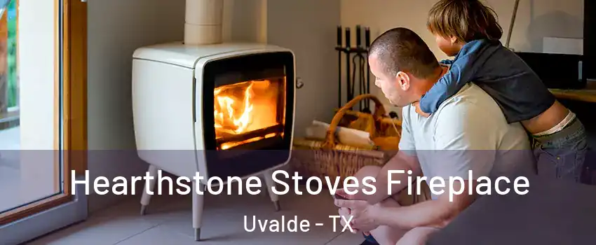  Hearthstone Stoves Fireplace Uvalde - TX
