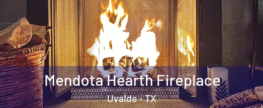  Mendota Hearth Fireplace Uvalde - TX