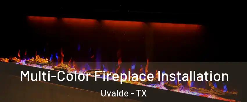 Multi-Color Fireplace Installation Uvalde - TX